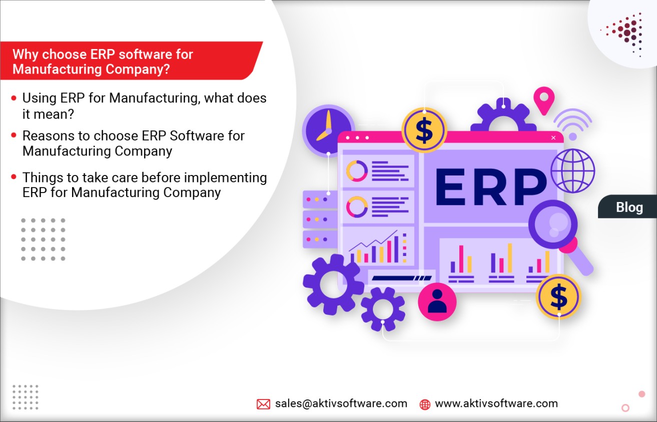 Promising Factors to choose ERP Software for Manufacturing Company